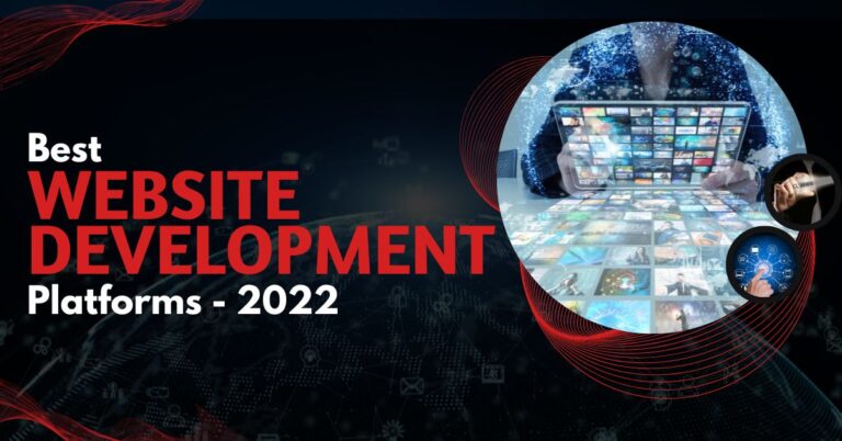 Top Website Development Platforms in 2022