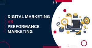 Read more about the article Digital Marketing vs Performance Marketing