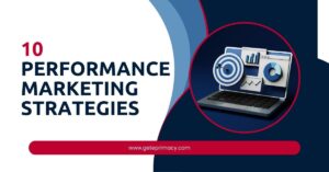 Read more about the article Ten Game-Changing Performance Marketing Strategies You Need to Know