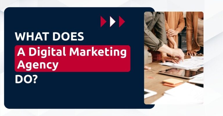 What Does a Digital Marketing Agency Do?
